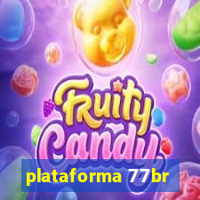 plataforma 77br